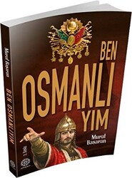 Ben Osmanlıyım - 1