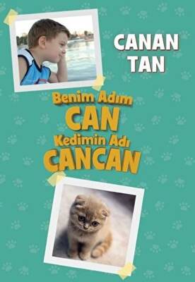 Benim Adım Can Kedimin Adı Cancan - 1