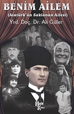 Benim Ailem - Atatürk’ün Saklanan Ailesi - 1