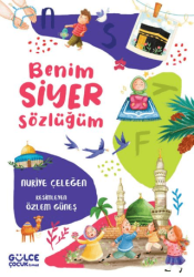 Benim Siyer Sözlüğüm - Timaş Gülce Çocuk