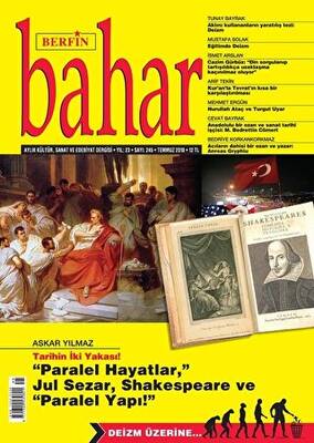 Berfin Bahar Aylık Kültür Sanat ve Edebiyat Dergisi Sayı: 245 Temmuz 2018 - 1