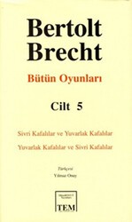 Bertolt Brecht - Bütün Oyunları Cilt: 5 - Mitos Boyut Yayınları