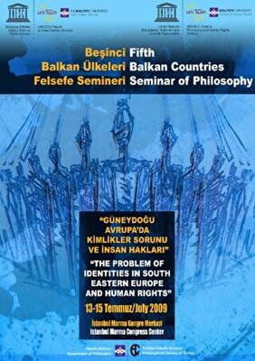 Beşinci Balkan Ülkeleri Felsefe Semineri - 1