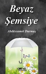 Beyaz Şemsiye - Gülnar Yayınları