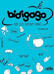 Bidigago - Bir Ses Duydum Sanki - 1