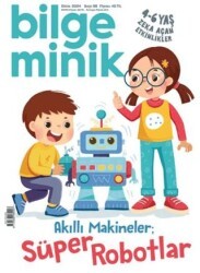 Bilge Minik Dergisi Sayı: 98 - Ekim 2024 - Bilge Minik Dergisi