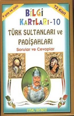 Bilgi Kartları 10 - Türk Sultanları ve Padişahları Sorular ve Cevaplar - 1