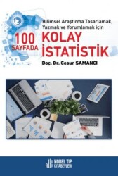 Bilimsel Araştırma Tasarlamak, Yazmak ve Yorumlamak için 100 Sayfada Kolay İstatistik - 1