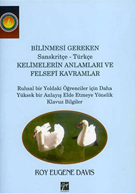 Bilinmesi Gereken Sanskritçe-Türkçe Kelimelerin Anlamları ve Felsefi Kavramları - 1