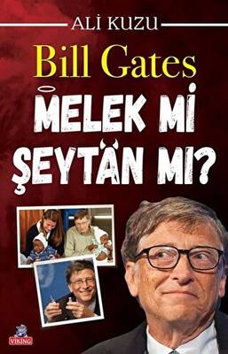 Bill Gates Melek mi Şeytan mı? - 1