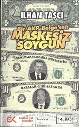 Bir AKP Belge’seli Maskesiz Soygun - 1
