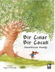 Bir Çınar Bir Çocuk - Bilgi Yayınevi
