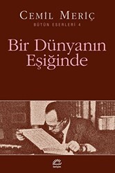 Bir Dünyanın Eşiğinde - İletişim Yayınevi