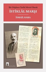 Bir Düşünce Tarihi Metni Olarak İstiklal Marşı - 1