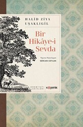 Bir Hikaye-i Sevda - Türk Edebiyatı Klasikleri - 1