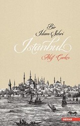 Bir İslam Şehri: İstanbul - 1