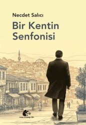 Bir Kentin Senfonisi - Meşe Kitaplığı