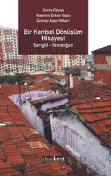 Bir Kentsel Dönüşüm Hikayesi Sarıgöl - Yenidoğan - 1