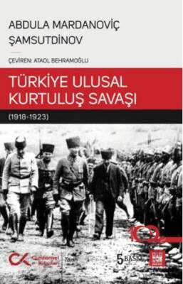 Bir Sovyet Tarihçisinin Gözüyle Türkiye Ulusal Kurtuluş Savaşı - 1