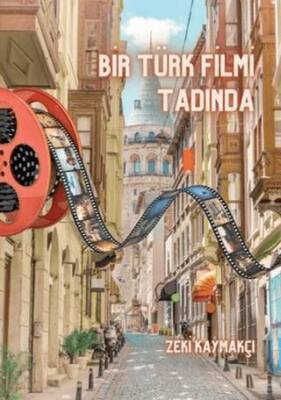 Bir Türk Filmi Tadında - 1
