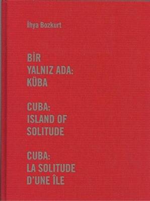 Bir Yalnız Ada: Küba - 1