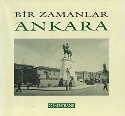 Bir Zamanlar Ankara - 1