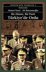 Bir Zümre, Bir Parti Türkiye’de Ordu - 1