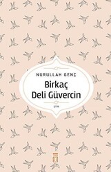 Birkaç Deli Güvercin - Timaş Yayınları
