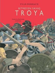 Bitmeyen Savaş Troya - 1