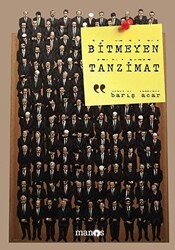 Bitmeyen Tanzimat - Manos Yayınları