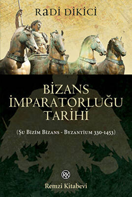 Bizans İmparatorluğu Tarihi - 1