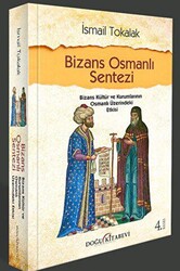 Bizans Osmanlı Sentezi - 1