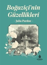 Boğaziçi`nin Güzellikleri - İBB Yayınları