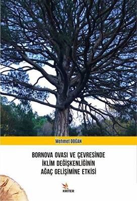 Bornova Ovası ve Çevresinde İklim Değişkenliğinin Ağaç Gelişimine Etkisi - 1