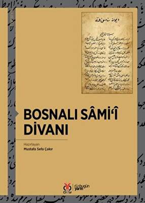 Bosnalı Sami`i Divanı - 1