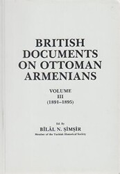 British Documents On Ottoman Armenians Volume 3 1891 - 1895 - 1