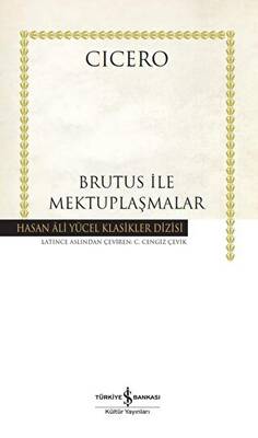 Brutus İle Mektuplaşmalar - 1