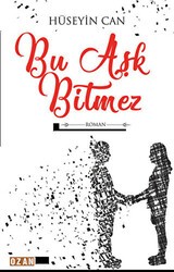 Bu Aşk Bitmez - Ozan Yayıncılık