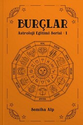 Burçlar – Astroloji Eğitimi Serisi 1 - 1