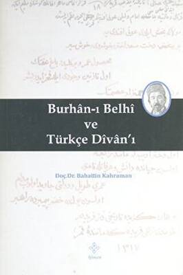 Burhan-ı Belhi ve Türkçe Divan-ı - 1