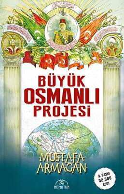 Büyük Osmanlı Projesi - 1