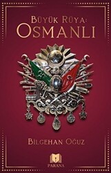 Büyük Rüya: Osmanlı - 1