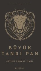 Büyük Tanrı Pan - Occultus Yayınevi