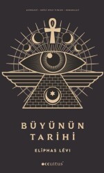 Büyünün Tarihi - Occultus Yayınevi