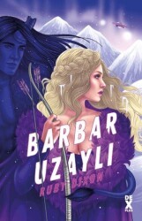 Buz Gezegeni Barbarları 2: Barbar Uzaylı - Dex Yayınevi