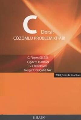 C Dersi Çözümlü Problem Kitabı - 230 Çözümlü Problem - 1