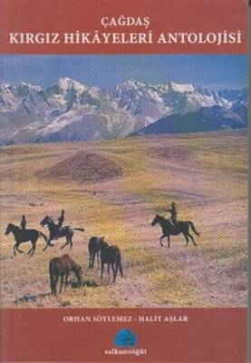 Çağdaş Kırgız Hikayeleri Antolojisi - 1
