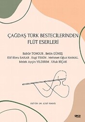 Çağdaş Türk Bestecilerinden Flüt Eserleri - 1