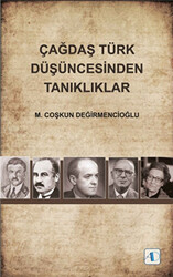 Çağdaş Türk Düşüncesinden Tanıklıklar - 1