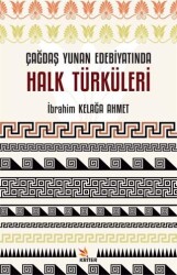 Çağdaş Yunan Edebiyatında Halk Türküleri - 1